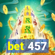 bet 457